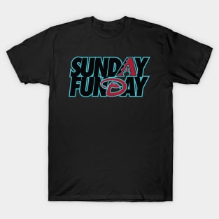 Sunday Funday with Dbacks 4 T-Shirt